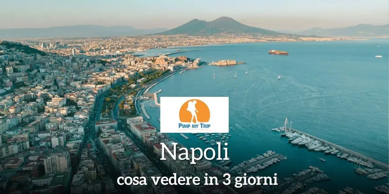 Panoramica di Napoli con il Vesuvio sullo sfondo. Ideale per un itinerario Napoli 3 giorni, scopri cosa vedere!
