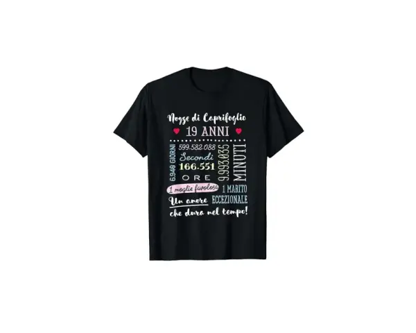 T-shirt nera con scritta "Nozze di Caprifoglio 19 ANNI". Celebra un amore eccezionale che dura nel tempo!