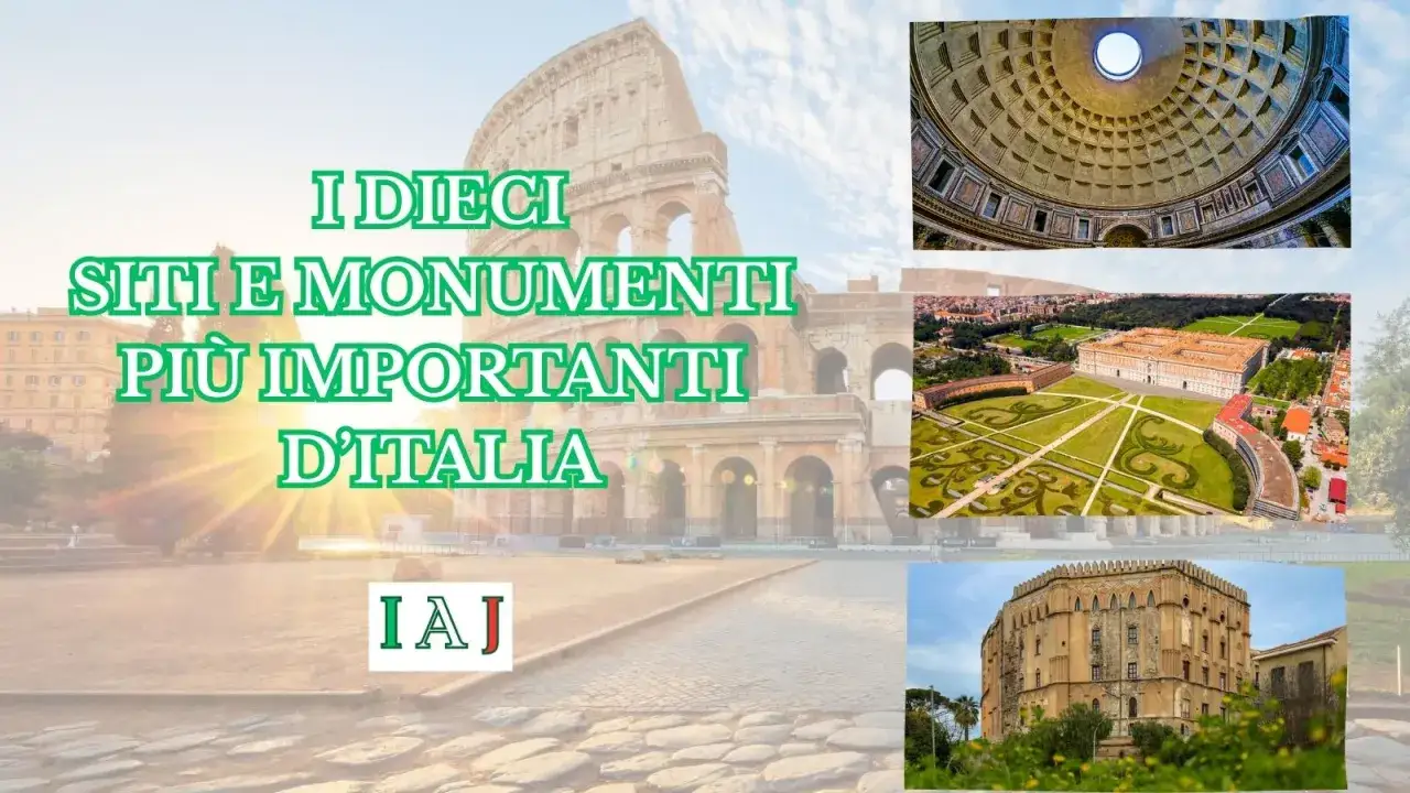 I dieci siti e monumenti pi&ugrave; importanti d'Italia: Colosseo, Pantheon, Reggia di Caserta e altri.